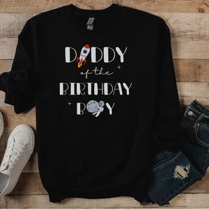 Dad of the birthday boy space sweatshirt